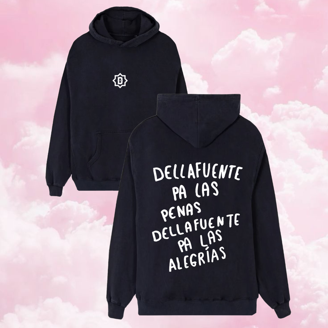 Sudadera Dellafuente - Dellafuente pa las penas, Dellafuente pa las alegrías