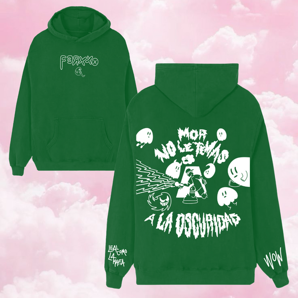 Sudadera Feid Verde - Mor no le temas a la Oscuridad